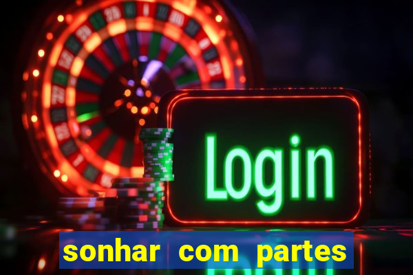 sonhar com partes intimas de outra pessoa